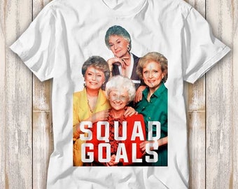 Golden Girls Squad T Shirt Best Seller Funny Movie Gift Music Meme Top Tee 4134