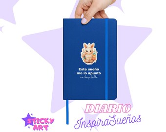 Cuaderno de tapa dura para apuntar tus sueños. Inscripción: "Esta me la apunto. No hay fallo".