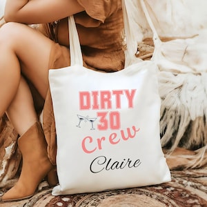 Personalized 30th Birthday Party Crew Tote, Dirty Thirty Party Favor , Martini Tote  for Birthday Crew, Custom 30th Birthday Crew Tote Bag