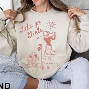 Golf Sweatshirt, Vintage Style Womens Golf Sweater, Feminist Golf Apparel, Retro Golf Shirt For Her, Crewneck Cute Country Club Golf Gift
