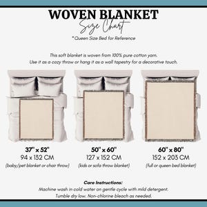 May include: A woven blanket size chart showing three sizes: 37" x 52" (94 x 132 cm), 50" x 60" (127 x 152 cm), and 60" x 80" (152 x 203 cm). The chart also includes care instructions and text stating the blanket is made from 100% pure cotton.
