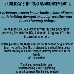May include: A teal-colored announcement with the text "HOLIDAY SHIPPING ANNOUNCEMENT" and a Christmas tree graphic. The text informs customers about potential shipping delays during the holiday season and cut-off dates for orders to arrive by December 25th.
