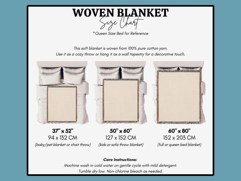 May include: A woven blanket size chart displays three blanket sizes: 37" x 52", 50" x 60", and 60" x 80". The chart includes measurements in inches and centimeters, along with care instructions. The text states the blanket is made from 100% pure cotton yarn.