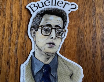 Ferris Bueller's Day Off Ben Stein "Bueller?" Sticker