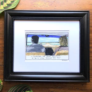 Dumb and Dumber art print; &quot;I expected the Rocky Mountains to be a little rockier than this.&quot; Jim Carrey, Jeff Daniels, Colorado.