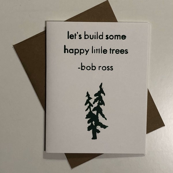 Bob Ross "Happy Little Trees" Original Letterpress Greeting Card