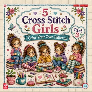 Op de afbeelding: Digitaal kruissteekpatroon met vijf meisjes met brillen, boeken en mokken. Het ontwerp bevat de tekst "5 Cross Stitch Girls" en "Color Your Own Patterns". Deel 3 is ook aangegeven.