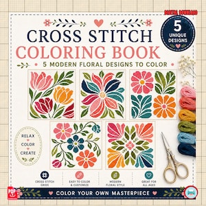 Op de afbeelding: Een digitaal kleurboek-omslag getiteld Cross Stitch Coloring Book met vijf bloemmotieven. De pagina bevat tekst zoals 5 Unique Designs, Relax Color Create en Color Your Own Masterpiece, samen met een borduurschaar en borduurgaren.