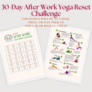 Könnte beinhalten: Zwei weiße Blätter mit Text und Illustrationen. Das obere Blatt trägt die Aufschrift "30-Day After Work Yoga Reset Challenge" und enthält einen Kalender. Das zweite Blatt zeigt Yoga-Posen mit Anweisungen. Der Text ermutigt zu Dehnung und Stressabbau.