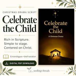 Christmas Play Script for Church: Celebrate the Child | 8 Biblical Monologues | PDF Download