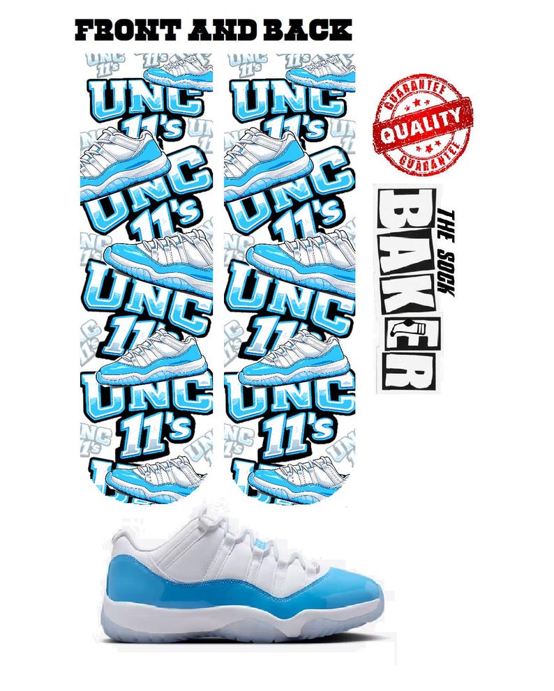 May include: White and light blue athletic shoe with a matching sock design featuring the text "UNC 11's". The image includes a "Quality Guarantee" stamp and the text "The Sock Baker".