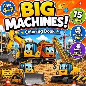Big Machines! Coloring Book for Kids | 15 Pages | Cute Machines to Color | Printable PDF | Digital Download | Ages 4-7