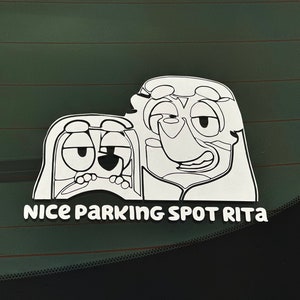 Nice Parking Spot Rita Decal / pegatina para carro / stickers the grannies / DECAL WHITE