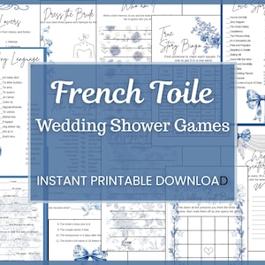 May include: A collection of printable wedding shower games with a French Toile design. The games include "Famous Lovers," "Dress the Bride," "Who Am I," and "Love Story Quotes." The overall color scheme is blue and white.