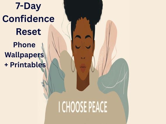 7 Day Confidence Affirmation Reset | Phone Wallpaper & Printable Affirmations | Daily Mindset Reset | Digital Download