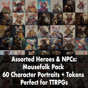 May include: A set of 60 illustrated mouse character portraits and tokens. The characters are depicted in various poses and outfits, including a knight, a wizard, a bard, and a rogue. The image includes the text "Assorted Heroes & NPCs: Mousefolk Pack 60 Character Portraits + Tokens Perfect for TTRPGs".