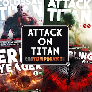 May include: A collection of custom proxy cards featuring characters and imagery from the anime series "Attack on Titan." The cards display various characters and scenes, with the title "Attack on Titan" prominently displayed in white text on a black background.