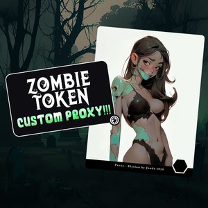 Proxy Zombie Token - Custom Anime Proxy (2te Edition)