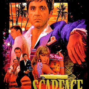 May include: A retro-style poster featuring a portrait of Al Pacino as Tony Montana from the movie Scarface. The poster has a vibrant color scheme with a sunset background and palm trees. The text "Scarface" is prominently displayed in a gold font.
