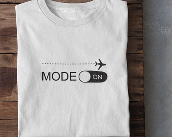 Airplaine Mode, Travel T Shirt, Travelling TShirt, Family Trip T-Shirt, Vacation Shirt, Adventure Tee, Camping TShirt, Airport Tee