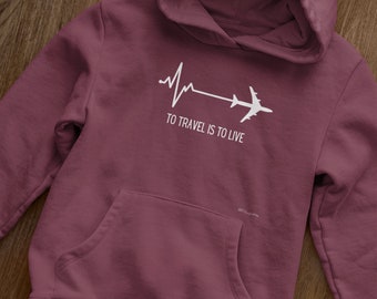 Viajar es vivir, sudadera con capucha de viaje, sudadera con capucha de avión, regalo de viaje, sudadera de viaje, aventura, vacaciones, sudadera con capucha de viajero, amante de los viajes,