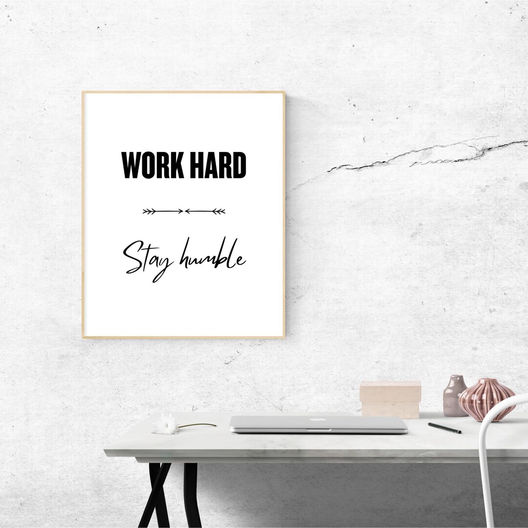 Work Hard Stay Humble Printable Wall Art Office Dorm Bedroom Desk ...