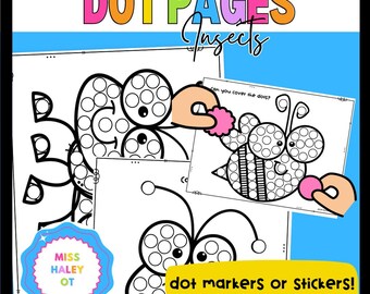 Peut inclure: Pages à points à relier imprimables en noir et blanc représentant des insectes. Les pages comprennent une abeille, une araignée et un papillon. Le texte "Can you cover the dots?" et "dot markers or stickers!" est inclus sur les pages.