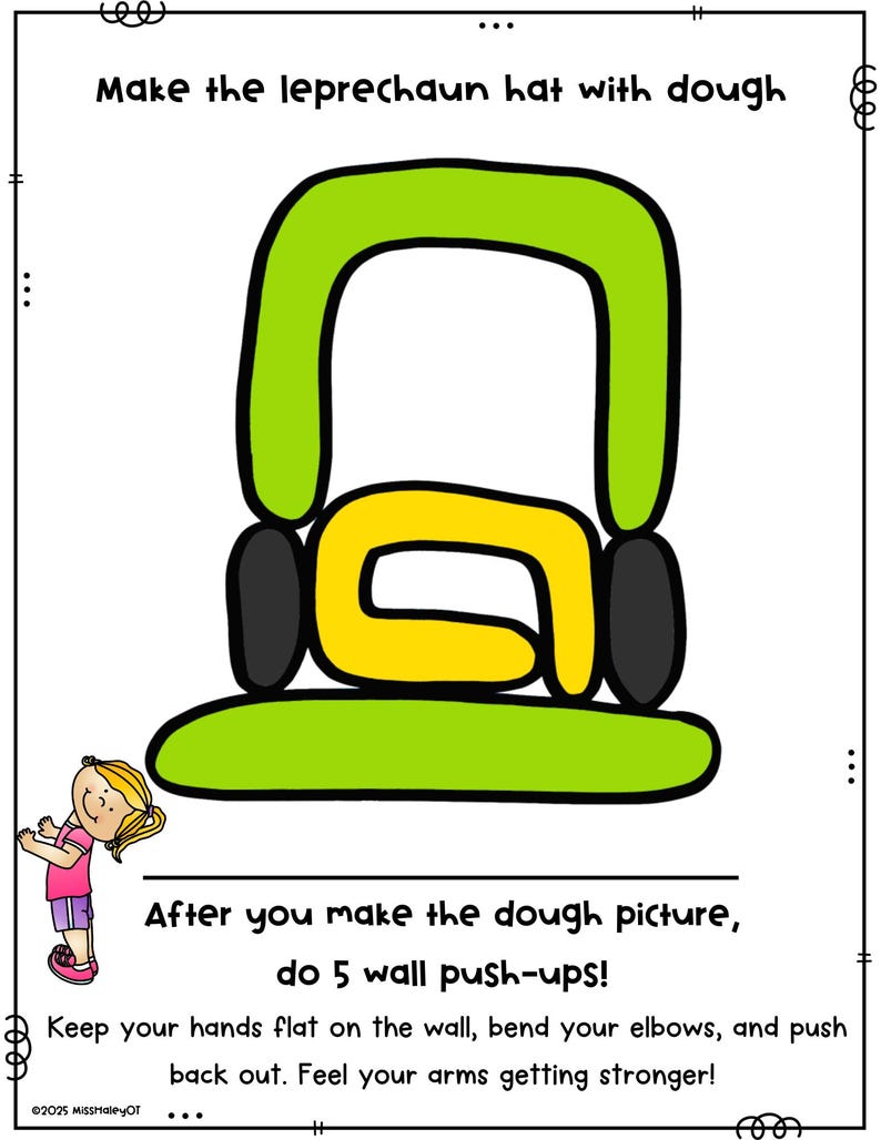 May include: A colourful illustration of a leprechaun hat made of dough. The hat is green, yellow, and black. Text above reads "Make the leprechaun hat with dough." Below, text instructs to do 5 wall push-ups after.