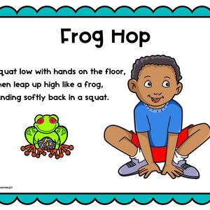 Peut inclure: Illustration d'un enfant accroupi avec les mains sur le sol, puis sautant haut comme une grenouille, atterrissant doucement en position accroupie. L'illustration comprend une grenouille verte aux yeux rouges.