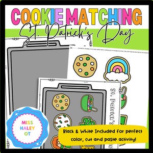 May include: A printable St. Patrick's Day cookie matching activity. The activity includes a cookie sheet with different cookies and a separate sheet with matching cookies. The cookies are decorated with shamrocks, rainbows, and sprinkles.