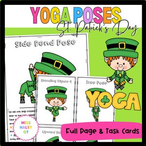 May include: A set of printable yoga pose cards featuring a leprechaun character. The cards are designed for St. Patrick's Day and include poses like Side Bend, Tree Pose, and Standing Figure 4. The cards are labeled with the pose name and include a small illustration of the pose.