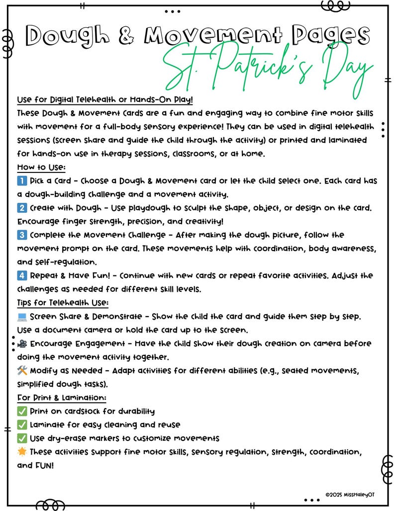 May include: A printable Dough & Movement Pages activity sheet for St. Patrick's Day. The sheet includes instructions for use in digital telehealth or hands-on play, with steps for creating dough art and movement challenges. It supports fine motor skills and sensory regulation.