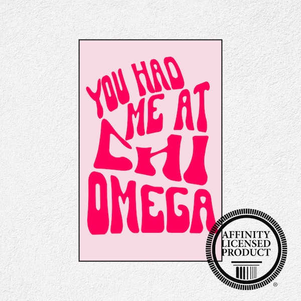 Chi Omega Print - Custom Chi Omega Poster, You Had Me at Chi Omega Art, Trendy Chi Omega Poster, Custom Bubble Letter Sorority Wall Art