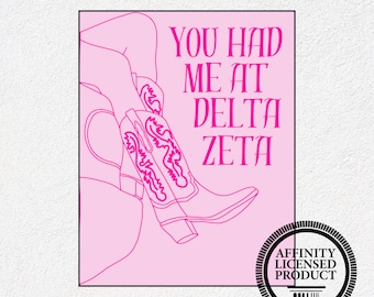 Delta Zeta Print - Custom Delta Zeta Poster, You Had Me at Delta Zeta Art, Trendy Delta Zeta Cowgirl Poster, Custom Cowgirl Sorority Print