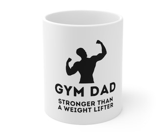 Gym Dad Coffee mug, Funny mugs, gift for him, Daddy mug, Father gift, Personalised Mug Dad Fathers Day Gift, Bodybuilder Dad,11oz, 15oz,
