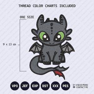 May include: An embroidered design of a cartoon dragon with large green eyes, black body, and red accents on the tail. The design is approximately 3.5 x 5 inches. The text "THREAD COLOR CHARTS INCLUDED" and "ONE SIZE" are visible.