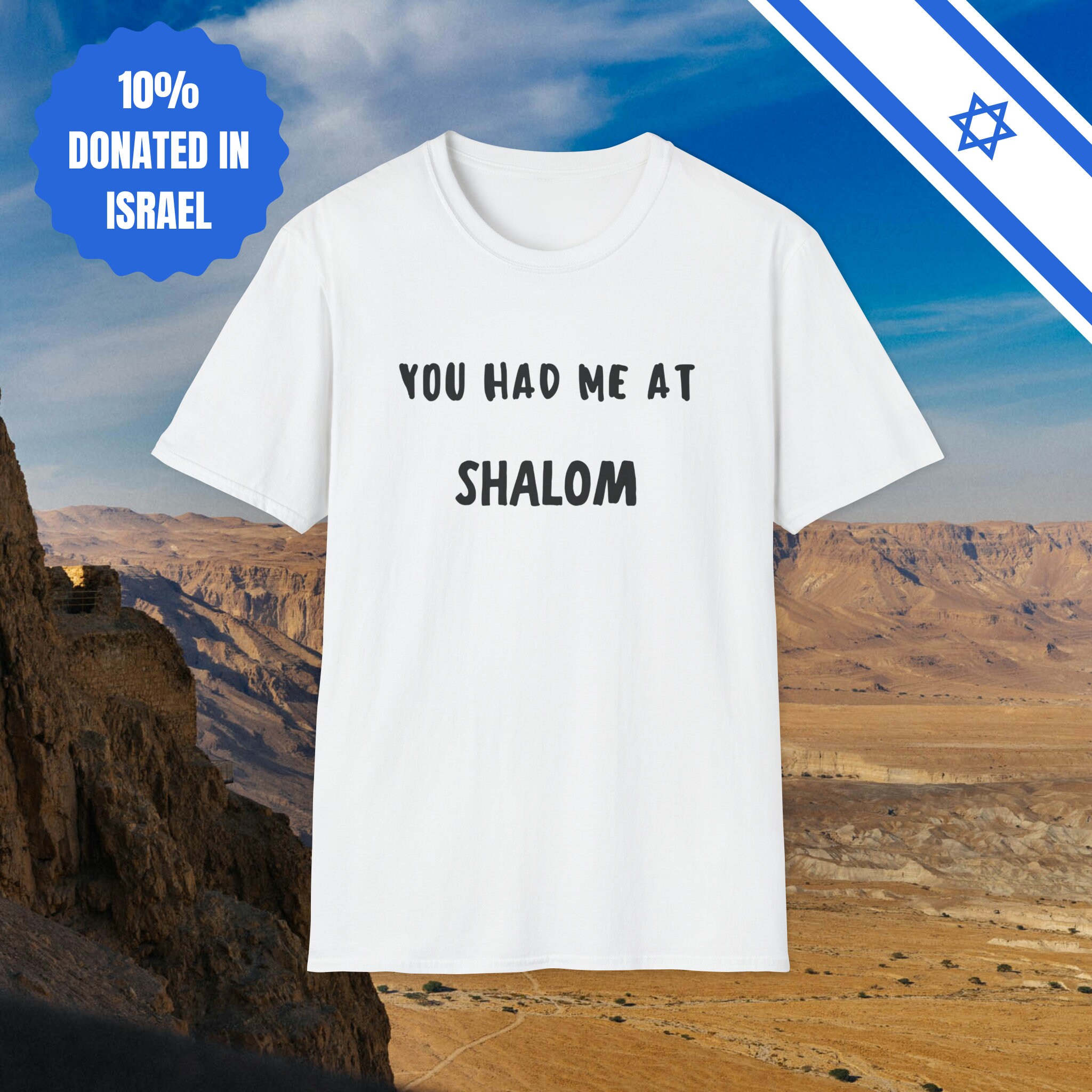 You Had Me At Shalom T-Shirt You Had Me At Shalom T-Shirt