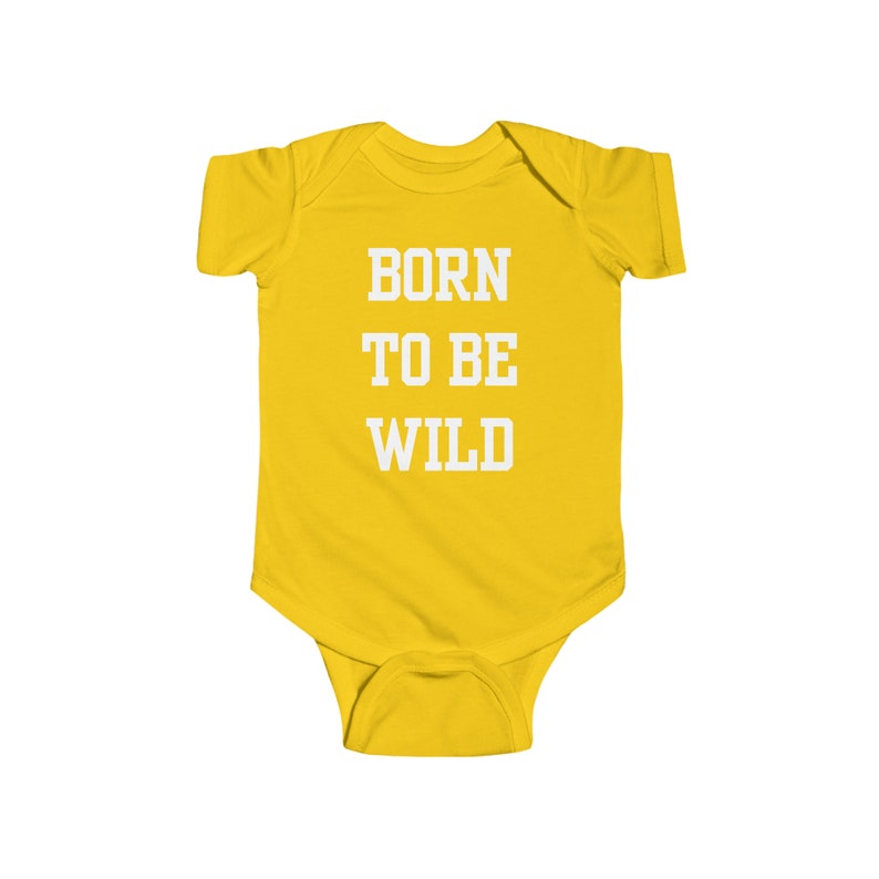 Born To Be Wild Infant Fine Jersey Bodysuit Funny Quote Gifts Newborn Baby Shower Presents First Birthday zdjęcie 8