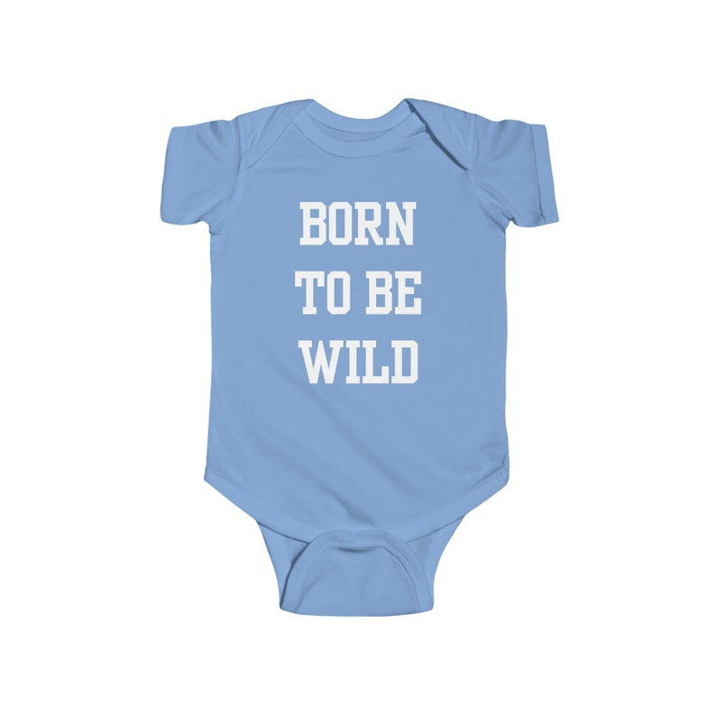 Born To Be Wild Infant Fine Jersey Bodysuit Funny Quote Gifts Newborn Baby Shower Presents First Birthday zdjęcie 10