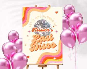 Last Disco Bachelorette, Bridal Shower, welcome sign, bachelorette sign, Bachelorette Party, disco bachelorette, Disco cowgirl, Last Disco