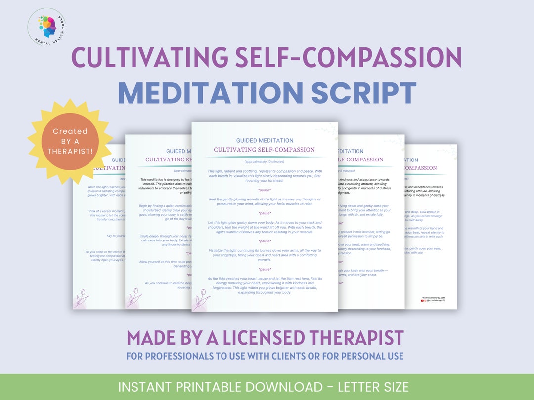 Guided Meditation Script Cultivating Self-compassion Self-love Self ...