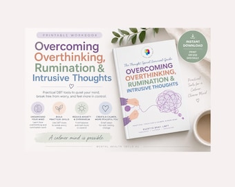 Overthinking Workbook | Stop Overthinking & Quiet Your Mind | Rumination, Mental Loops CBT DBT PDF
