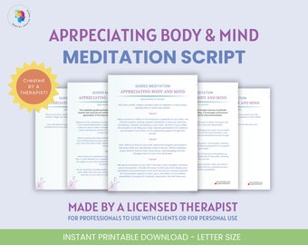 Guided Meditation Script Appreciating Body and Mind positive body image s self-love mindfulness mind-body connection holistic health