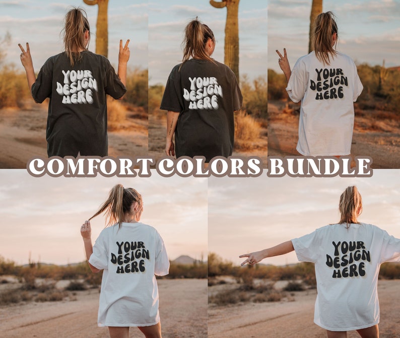 May include: Five different color t-shirts with the text "YOUR DESIGN HERE" printed on the back. The t-shirts are shown on models in a desert setting. COMFORT COLORS BUNDLE is written in brown text at the bottom of the image.