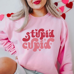Funny Stupid Cupid Sweatshirt, Cute Heart Valentine&#39;s Day Shirt, Vintage Valentine Crewneck, Galentine Pullover for Her
