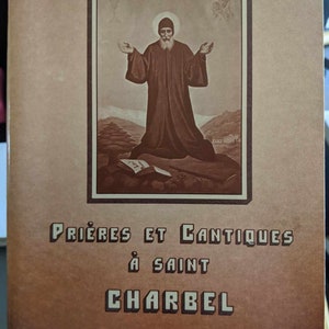 Saint Charbel Makhlouf (Novenas, Prayers, Hymns) FRENCH