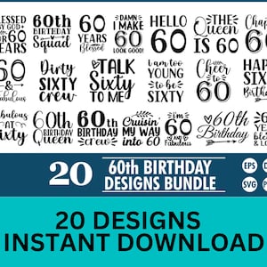 60th Birthday SVG Designs Bundle, Birthday Party Gift Svg, Svg files for Cricut, Happy Birthday Svg, Silhouette, 60th Birthday Celebration