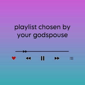 Playlist Chosen by Your Godspouse