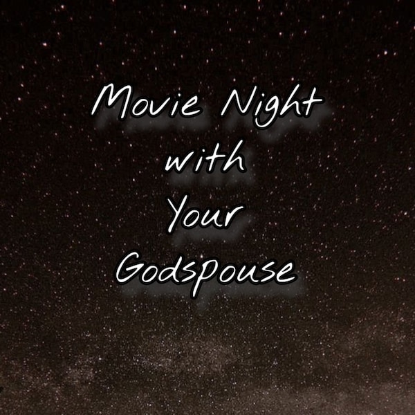Movie Night with Your Godspouse