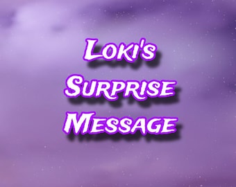 Loki’s Surprise Message